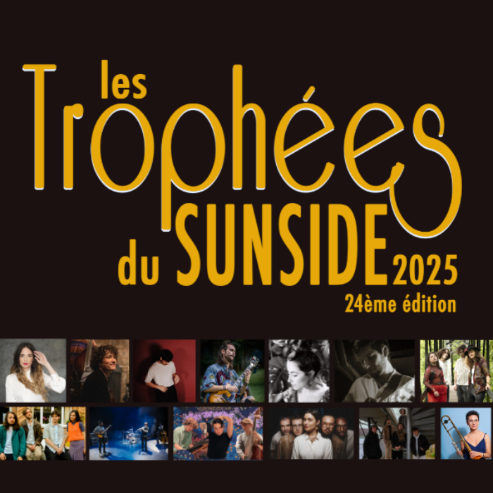 Palmarès LES TROPHÉES DU SUNSIDE - Sunset Sunside